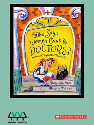 cover image of Who Says Women Can't be Doctors?